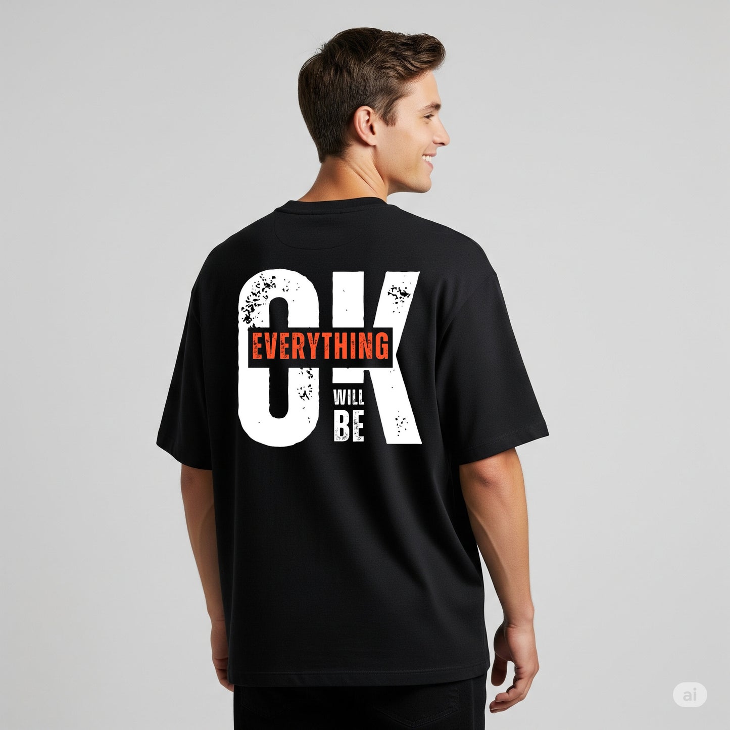 Black "Everything Will Be OK" Graphic Oversized T-shirt - Befaltu (Men's Motivational Tee)