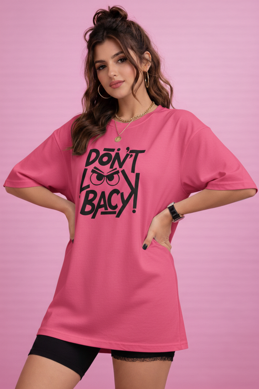 BEFALTU “DON’T LOOK BACK” Graphic Oversized PINK T-Shirt for Women