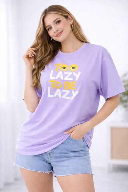 BEFALTU “Too Lazy to Be Lazy” Funny Graphic Oversized lavender T-Shirt for Women
