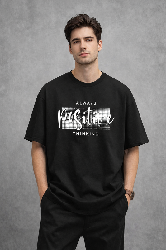 "Always Positive Thinking" Black Oversized Tee