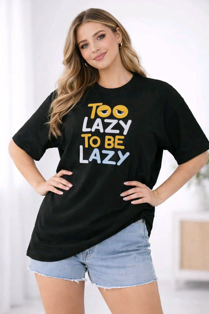 BEFALTU “Too Lazy to Be Lazy” Funny Graphic Oversized Black T-Shirt for Women
