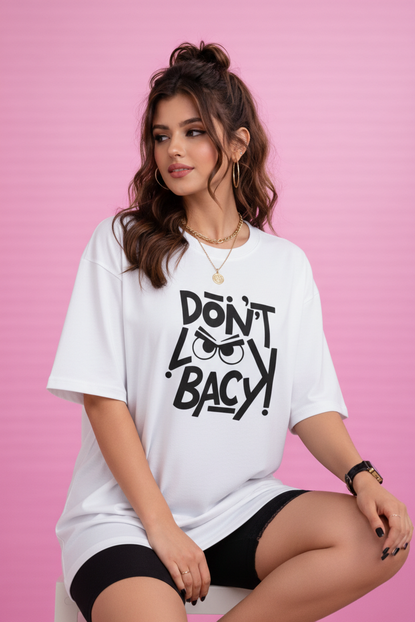 BEFALTU “DON’T LOOK BACK” Graphic Oversized WHITE T-Shirt for Women