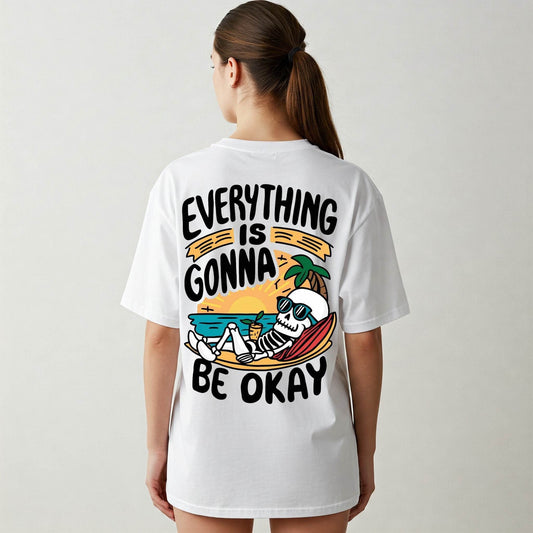 Everything Gonna Be Okay Skeleton Women's T-shirt | White Graphic Tee | Befaltu - Befaltu